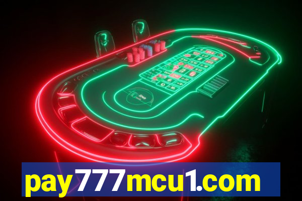 pay777mcu1.com