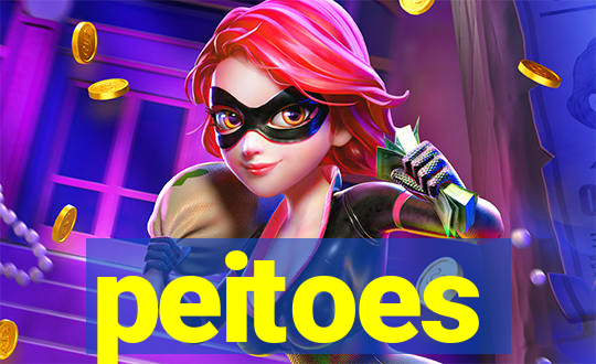 peitoes