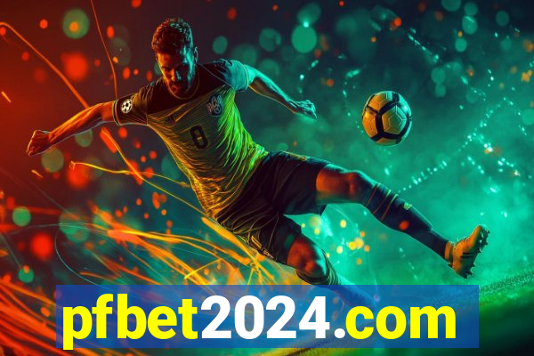 pfbet2024.com