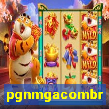 pgnmgacombr