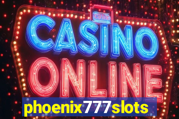 phoenix777slots