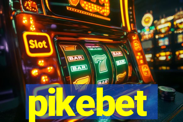 pikebet