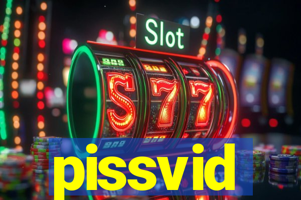 pissvid