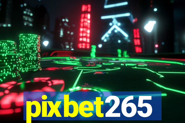 pixbet265