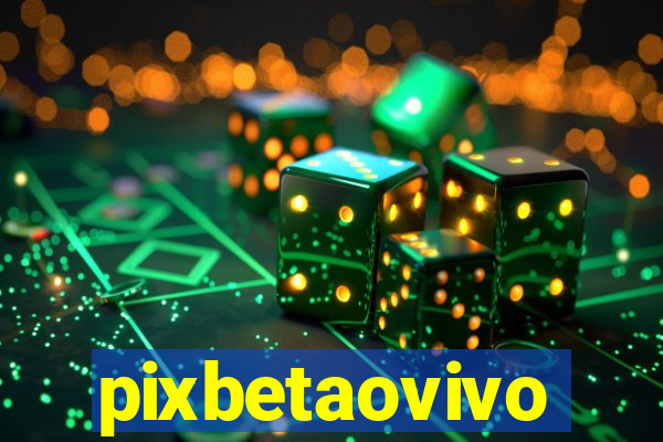 pixbetaovivo