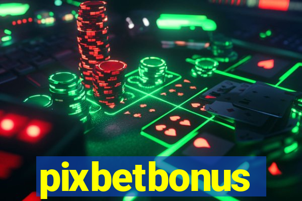 pixbetbonus