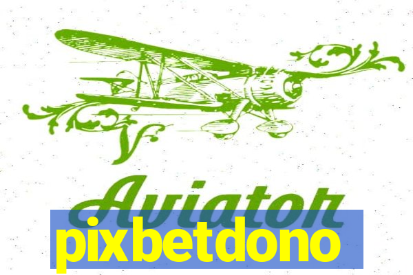 pixbetdono