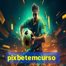 pixbetemcurso