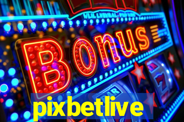 pixbetlive