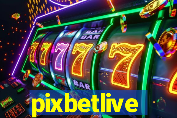 pixbetlive