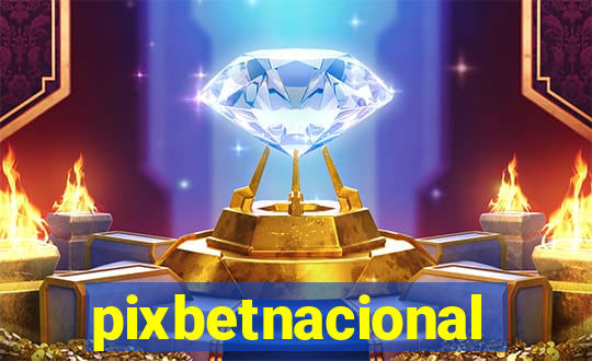 pixbetnacional