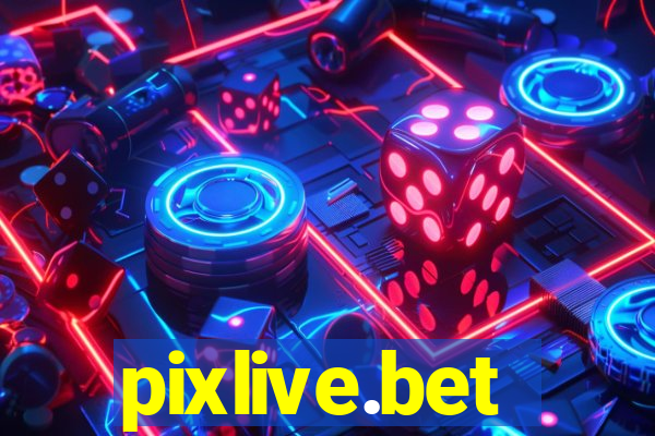 pixlive.bet