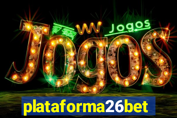 plataforma26bet