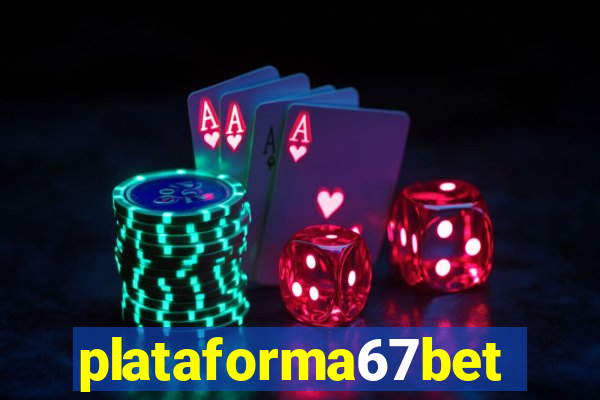 plataforma67bet.com