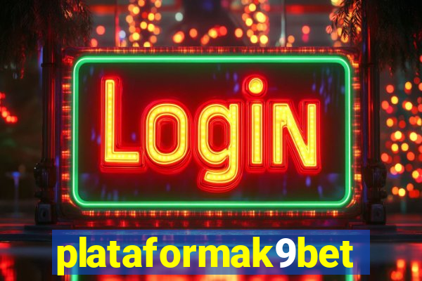 plataformak9bet