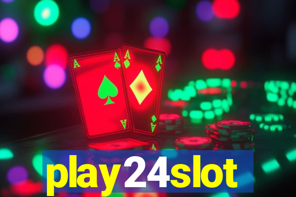 play24slot