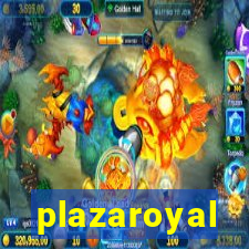 plazaroyal