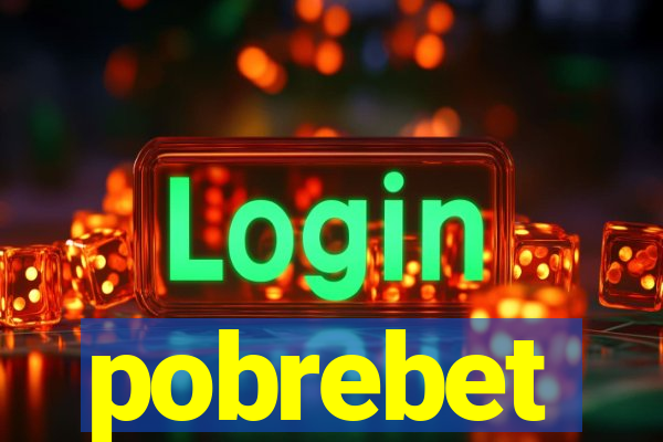 pobrebet