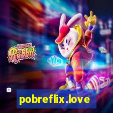 pobreflix.love