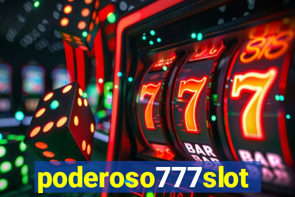 poderoso777slots