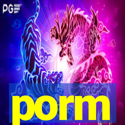 porm