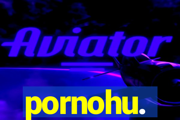 pornohu.