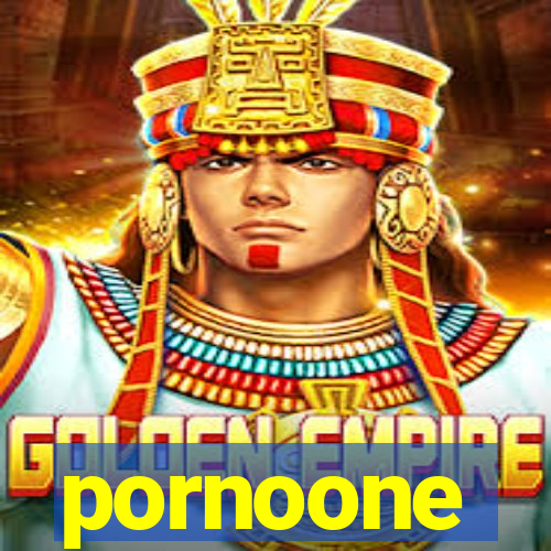 pornoone