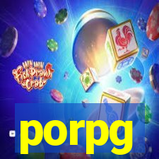 porpg