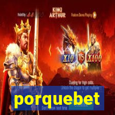 porquebet