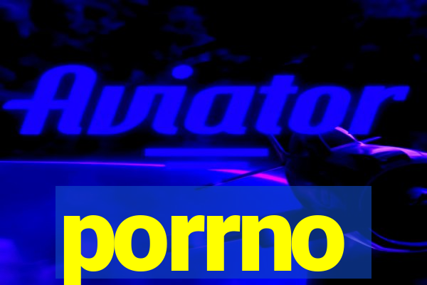 porrno