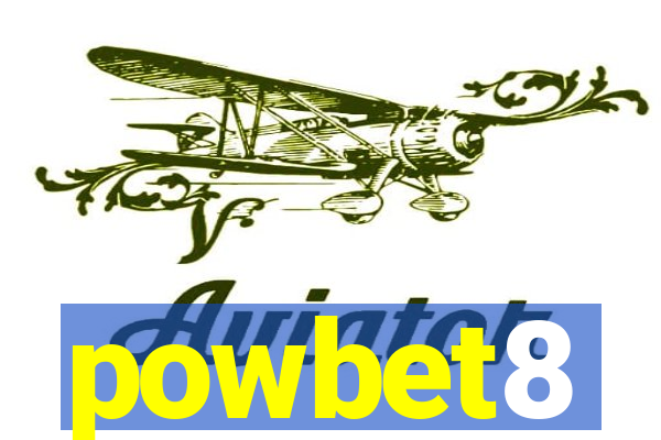 powbet8