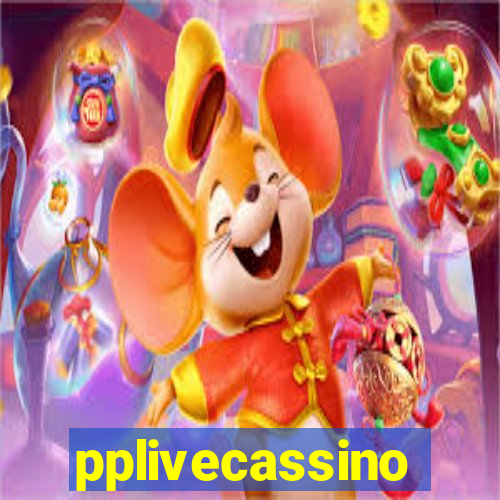 pplivecassino