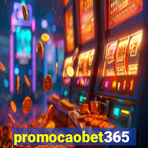 promocaobet365