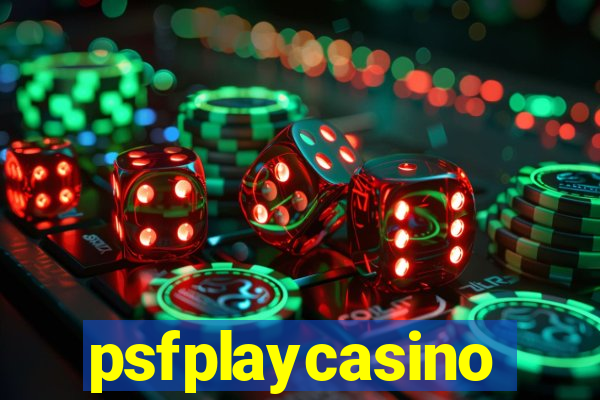 psfplaycasino