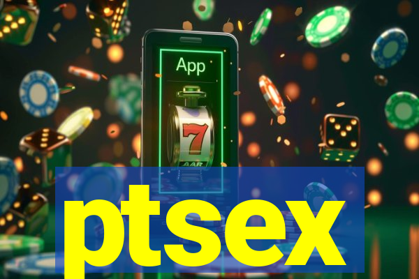 ptsex