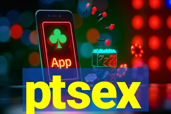 ptsex