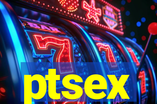 ptsex