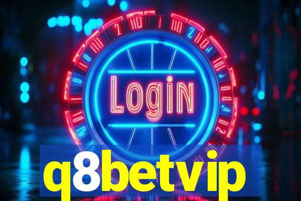 q8betvip