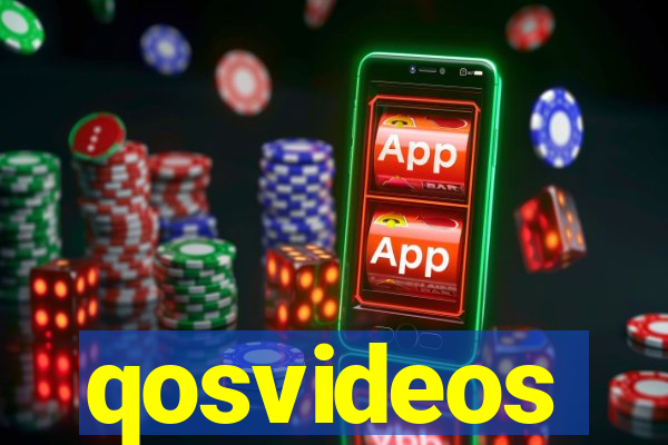 qosvideos