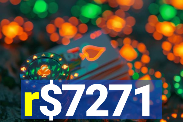 r$7271