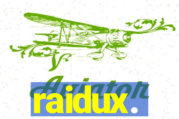 raidux.