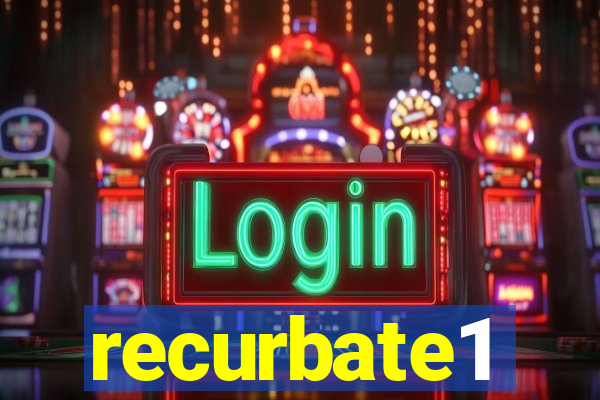 recurbate1