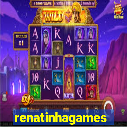 renatinhagames