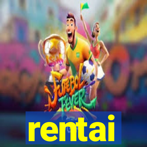 rentai