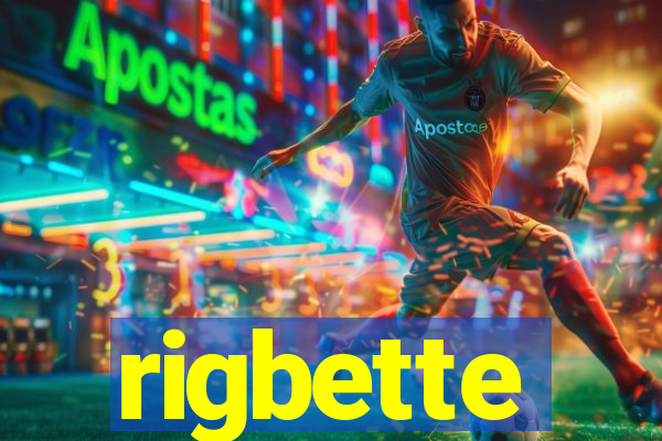 rigbette