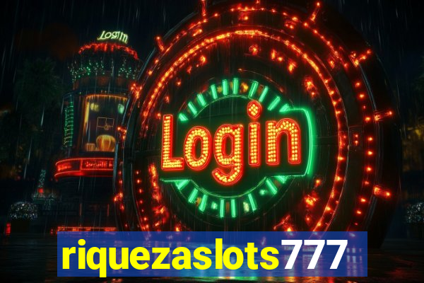 riquezaslots777