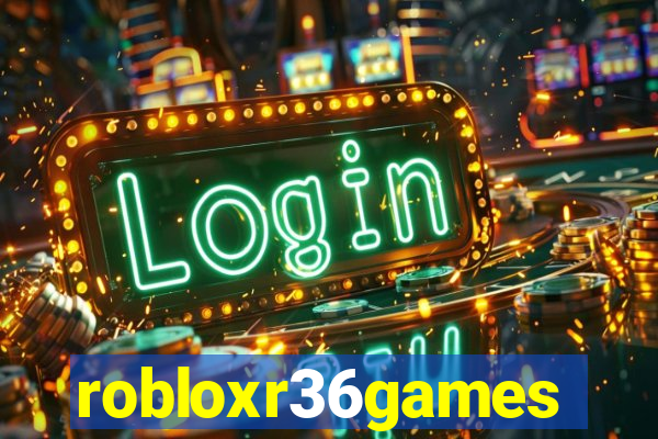 robloxr36games