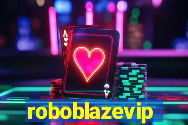 roboblazevip