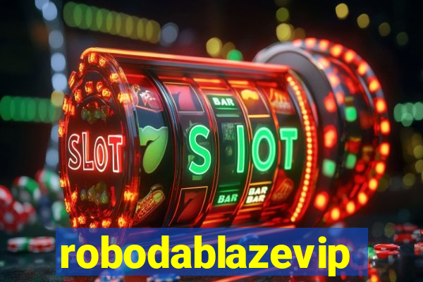 robodablazevip