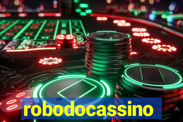 robodocassino